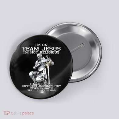 I'm On Team Jesus Button
