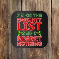 I'm On The Naughty List And I Regret Nothing Coaster thumb 0