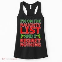 I'm On The Naughty List And I Regret Nothing Women's Tank Top thumb 0