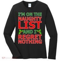 I'm On The Naughty List And I Regret Nothing Women's Long Sleeve Shirt thumb 0