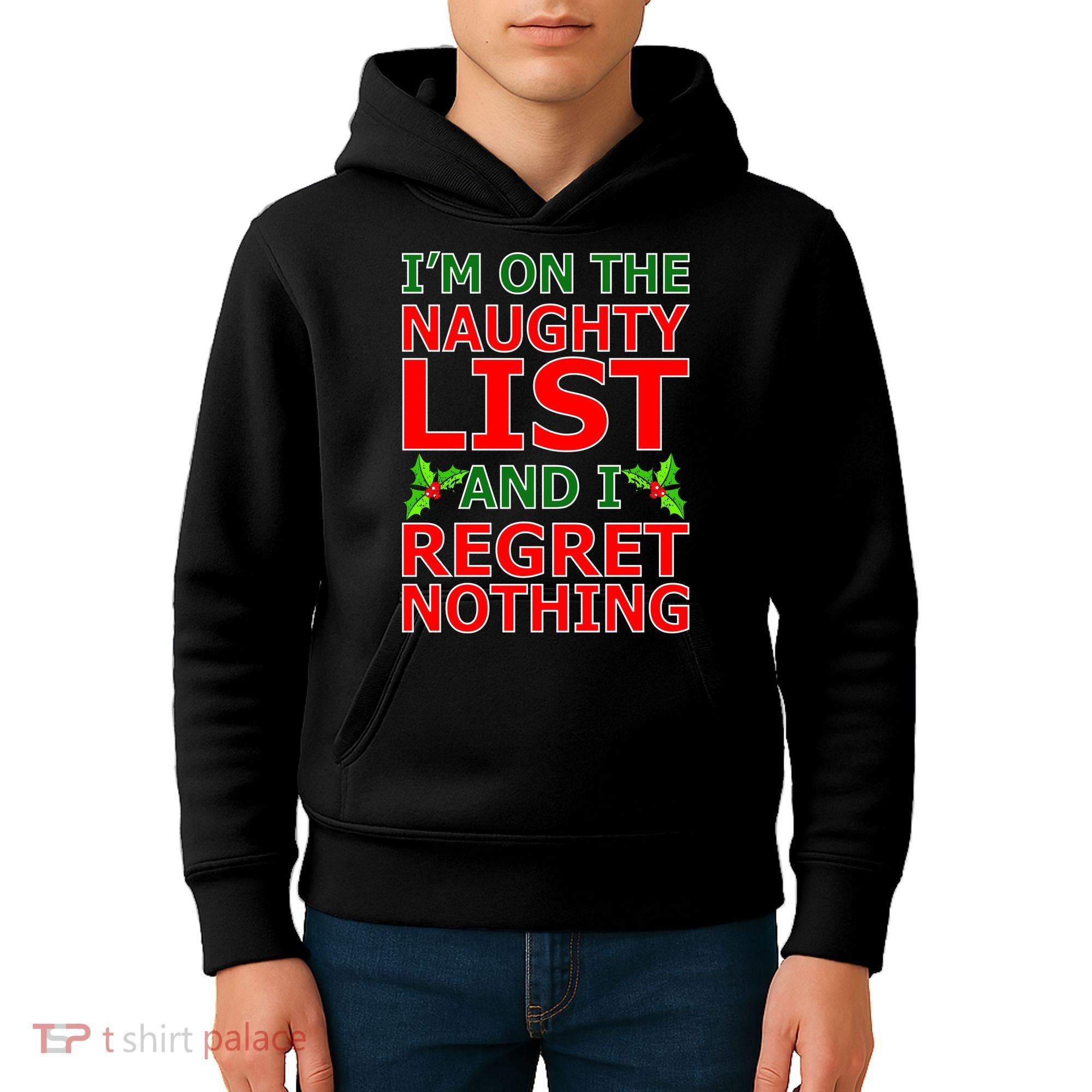 I'm On The Naughty List And I Regret Nothing Kids Hoodie