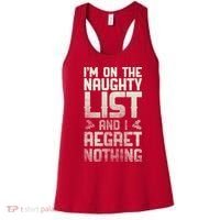 I'm On the Naughty List and I Regret Nothing  Women's Tank Top thumb 0