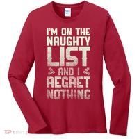 I'm On the Naughty List and I Regret Nothing  Women's Long Sleeve Shirt thumb 0