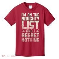 I'm On the Naughty List and I Regret Nothing  Kids T-Shirt thumb 0