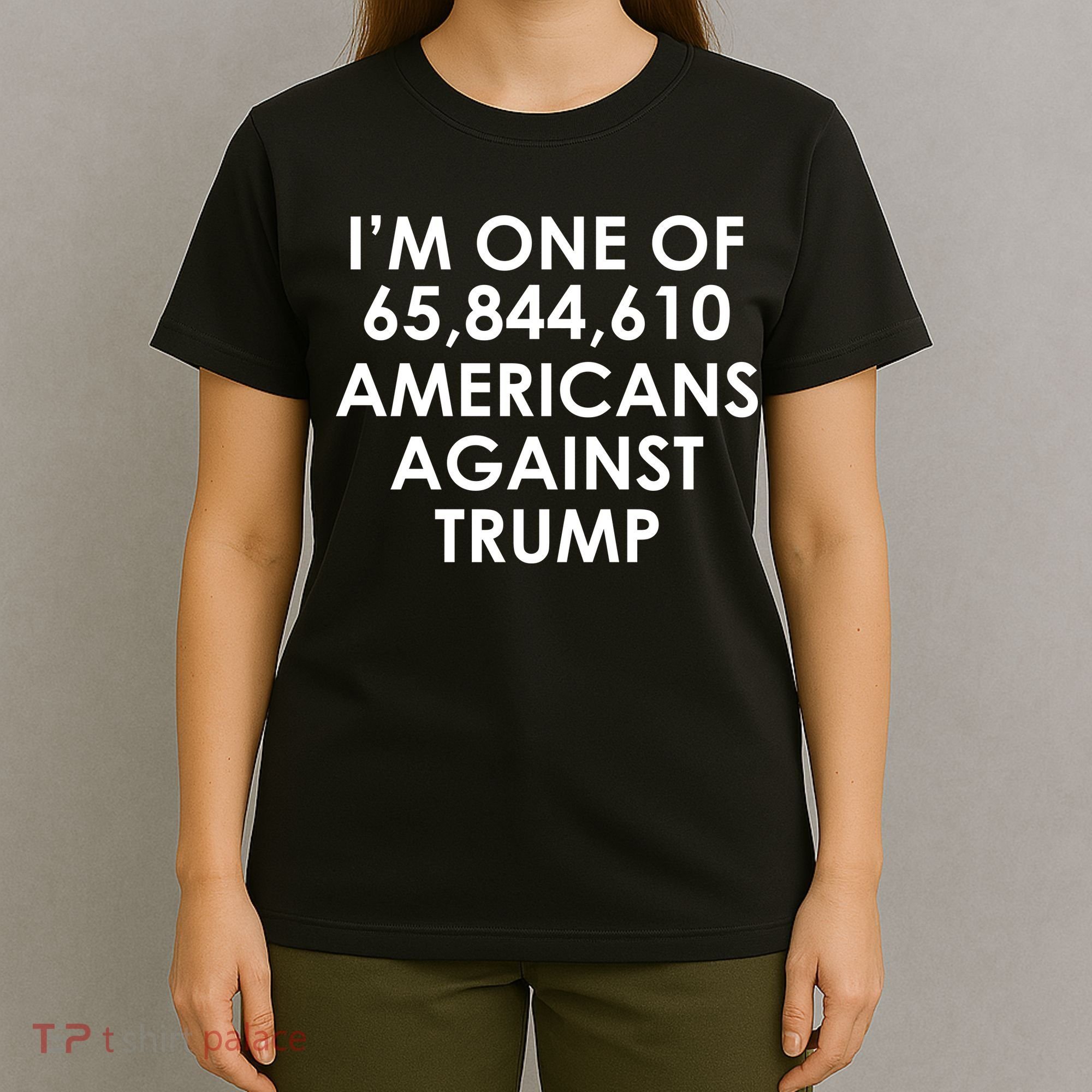 I'm One of the Americans Against Donald Trump T-Shirt