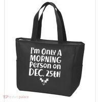 I'm Only A Morning Person on Dec 25th Christmas Tote Bag thumb 3
