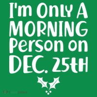 I'm Only A Morning Person on Dec 25th Christmas Baby Bodysuit thumb 2