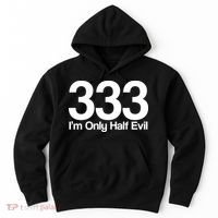 I'm Only Half Evil Hoodie thumb 0