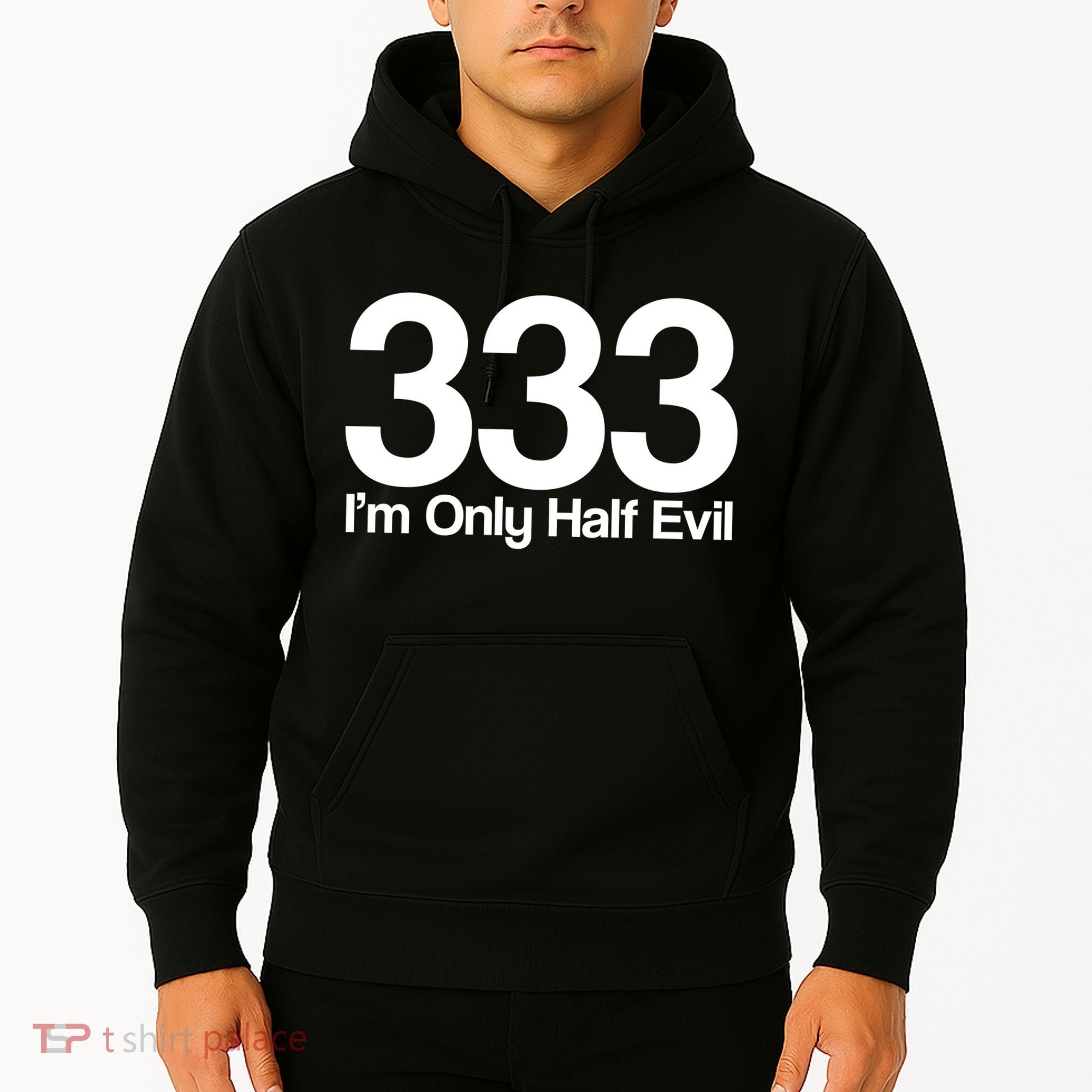 I'm Only Half Evil Hoodie