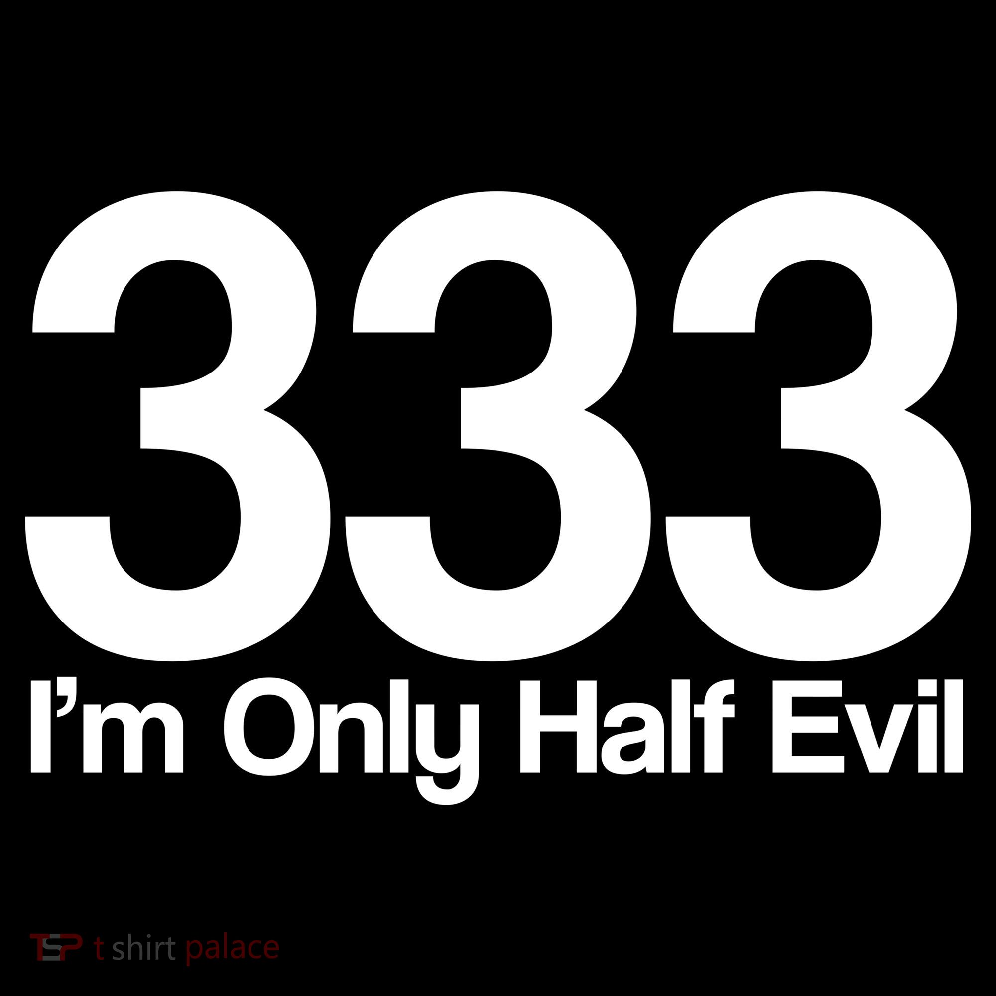 I'm Only Half Evil Hoodie