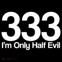 I'm Only Half Evil Button thumb 1