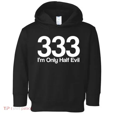 I'm Only Half Evil Toddler Hoodie