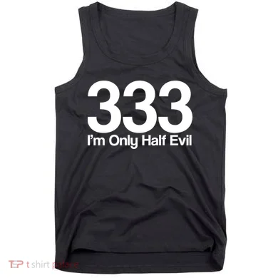 I'm Only Half Evil Tank Top