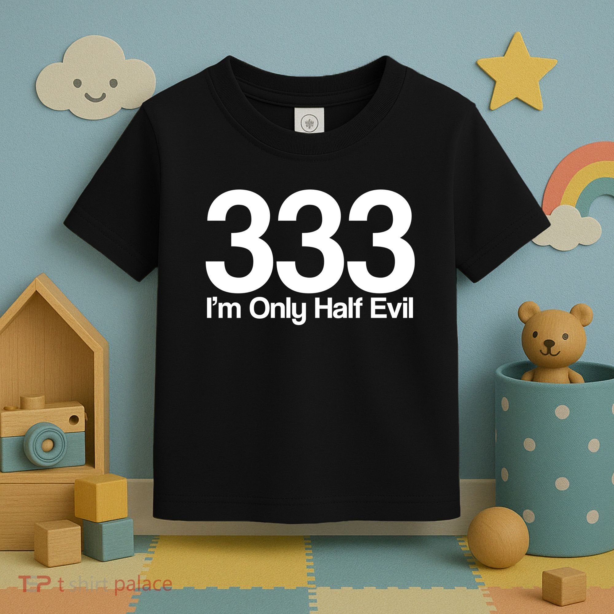 I'm Only Half Evil Toddler T-Shirt
