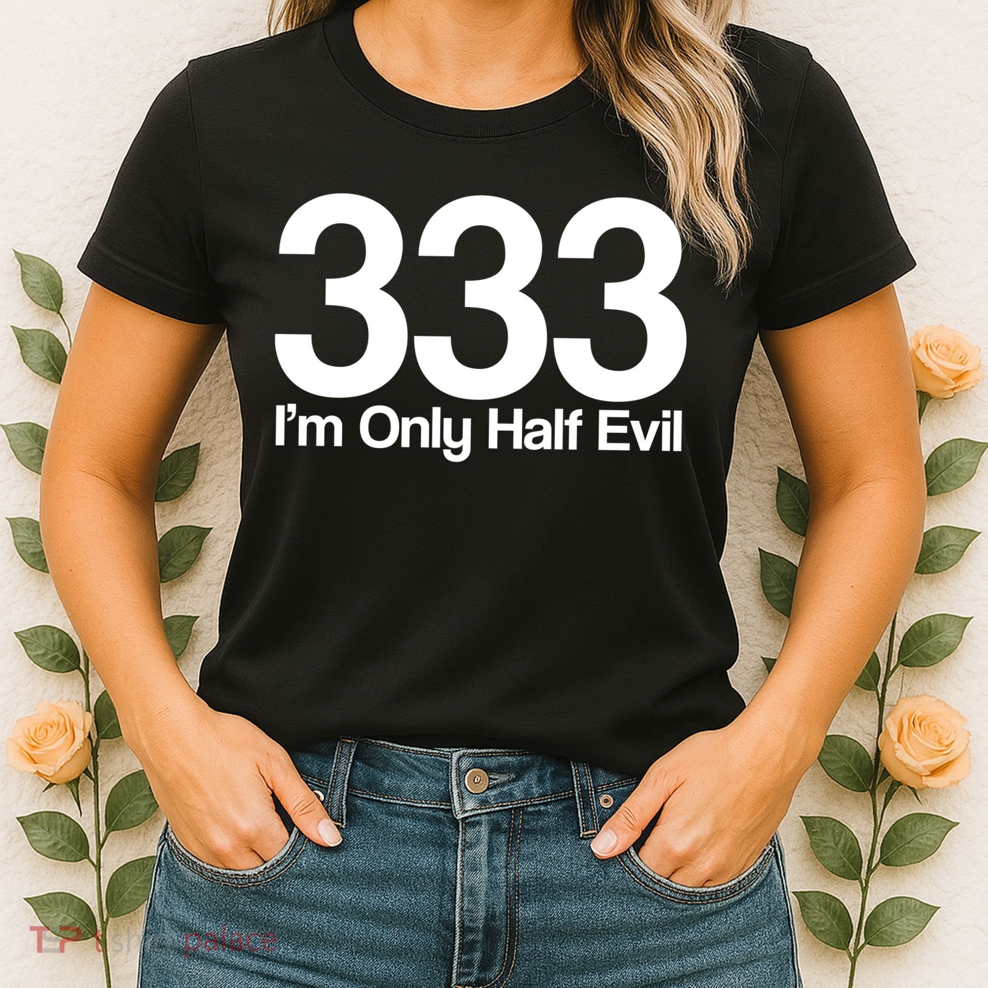 I'm Only Half Evil Women's T-Shirt
