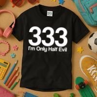 I'm Only Half Evil Kids T-Shirt thumb 3