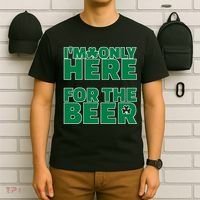 I'm Only Here For The Beer St Patricks Funny T-Shirt thumb 6