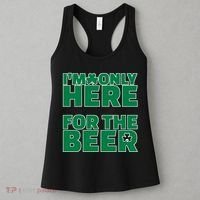 I'm Only Here For The Beer St Patricks Funny Women's Tank Top thumb 3