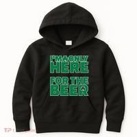 I'm Only Here For The Beer St Patricks Funny Kids Hoodie thumb 0