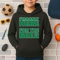 I'm Only Here For The Beer St Patricks Funny Kids Hoodie thumb 2