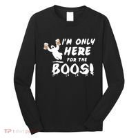I'm Only here For The Boos! Ghost Long Sleeve Shirt thumb 0