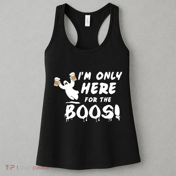 I'm Only here For The Boos! Ghost Women's Tank Top