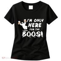 I'm Only here For The Boos! Ghost Women's T-Shirt thumb 0