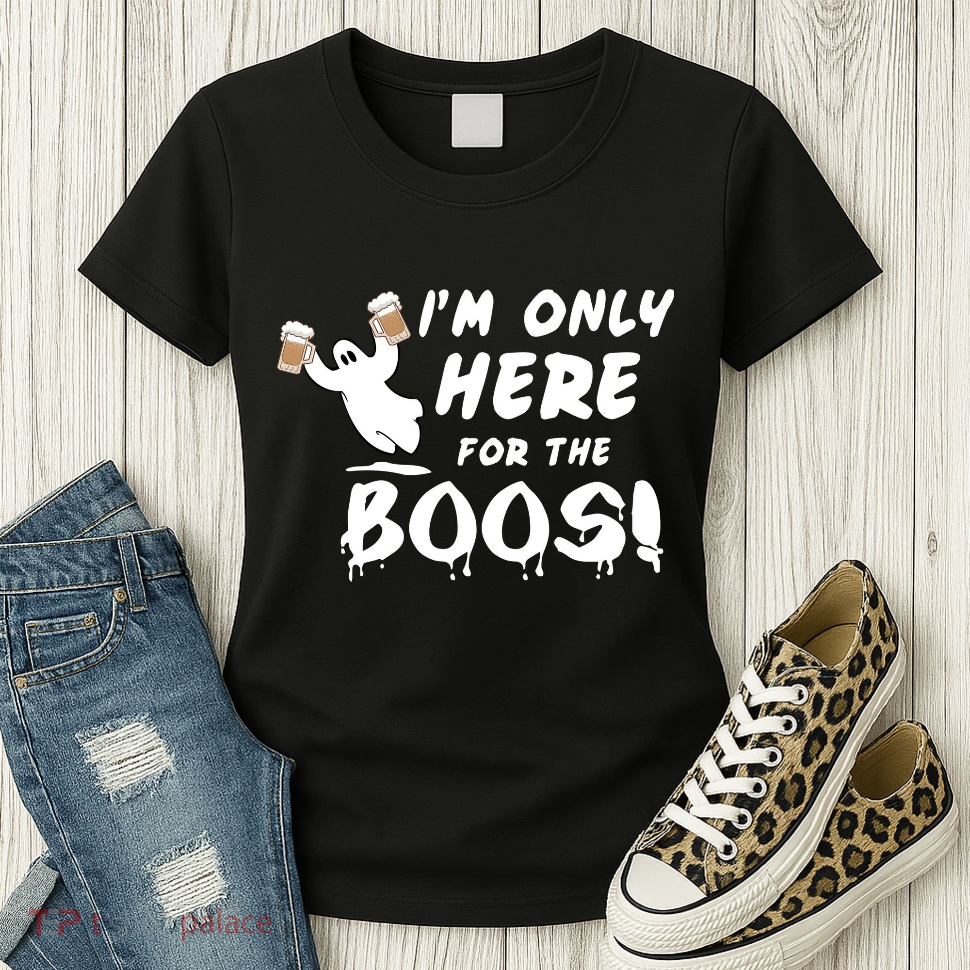I'm Only here For The Boos! Ghost Women's T-Shirt