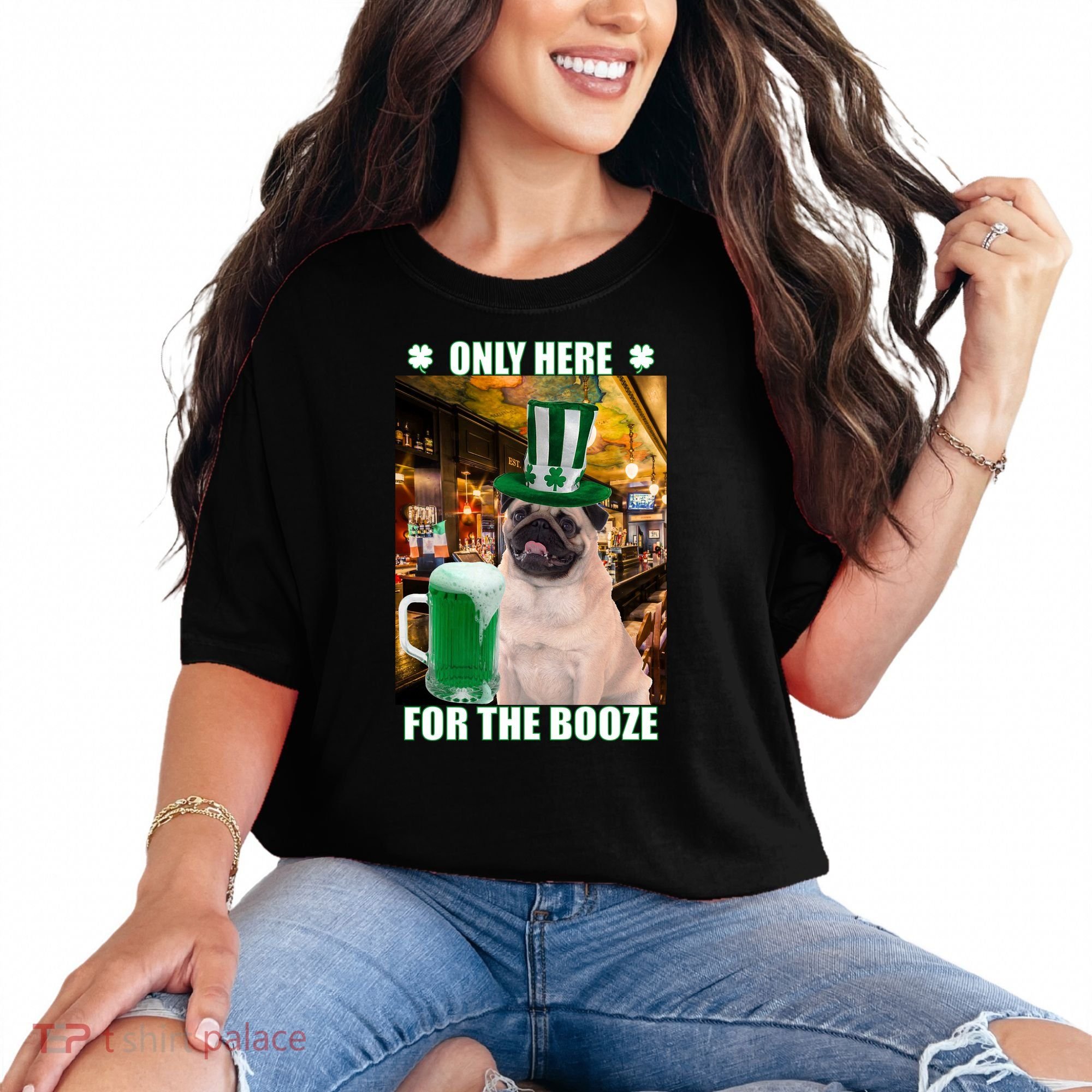 I'm Only Here for the Booze Beer Pug St. Patrick's Day Comfort Colors T-Shirt