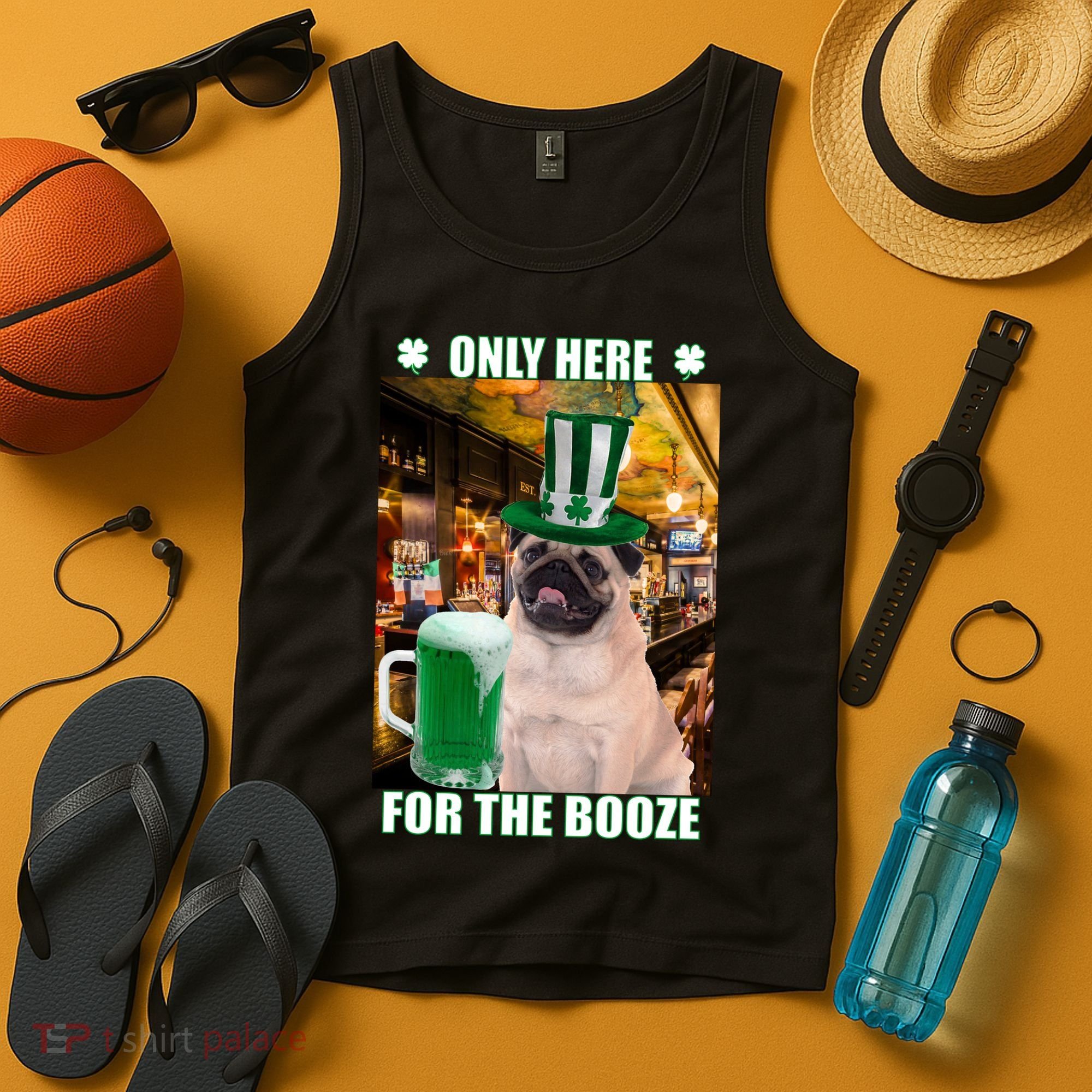 I'm Only Here for the Booze Beer Pug St. Patrick's Day Tank Top