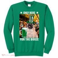 I'm Only Here for the Booze Beer Pug St. Patrick's Day Sweatshirt thumb 0