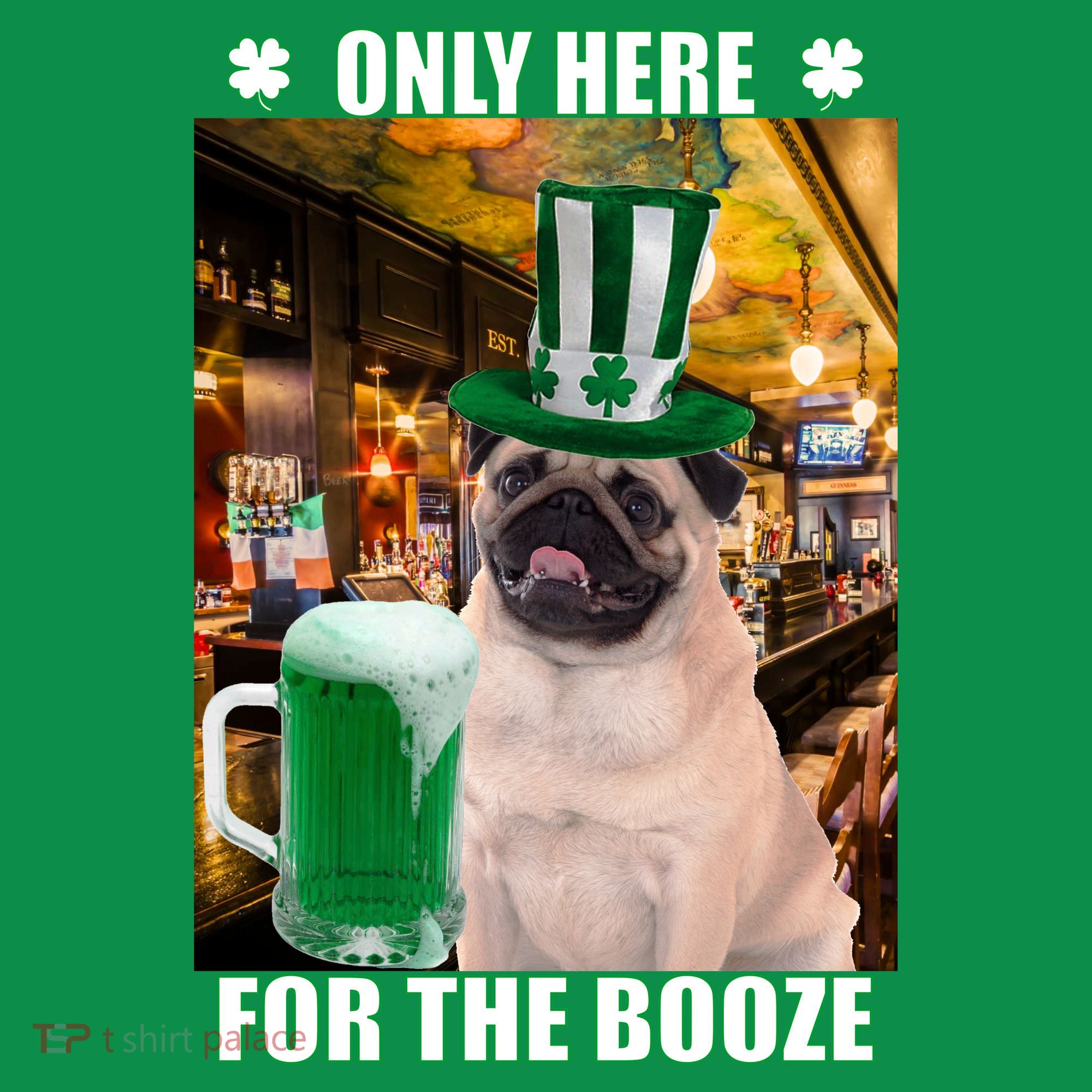 I'm Only Here for the Booze Beer Pug St. Patrick's Day Kids Sweatshirt