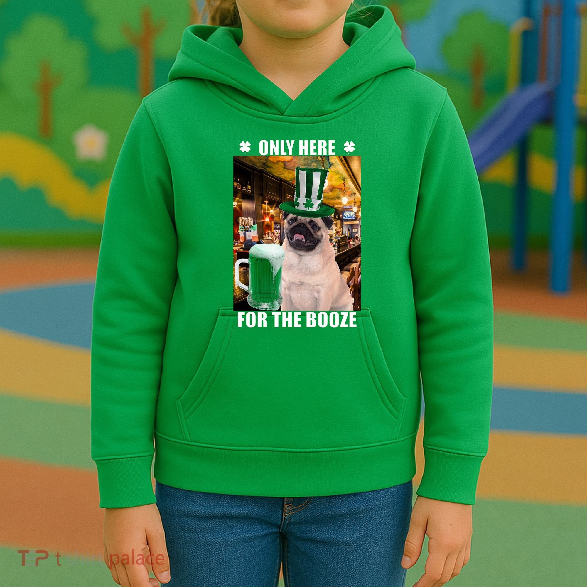 I'm Only Here for the Booze Beer Pug St. Patrick's Day Kids Hoodie