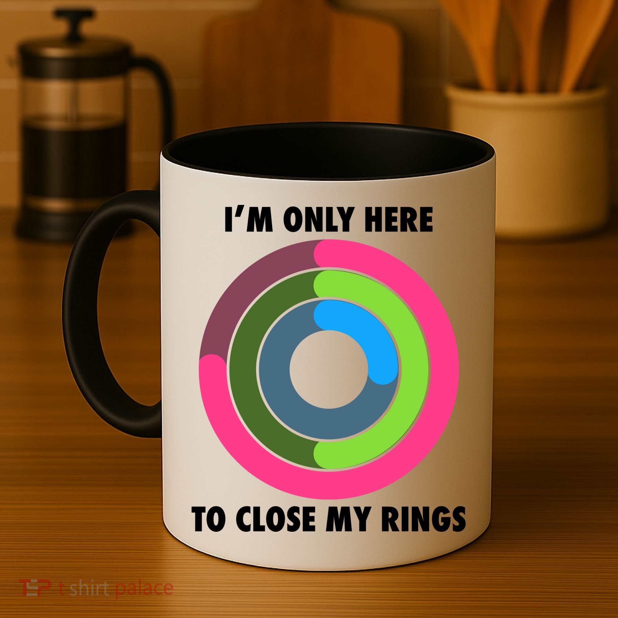 I'm Only Here To Close My Rings Coffee Mug