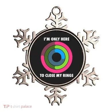 I'm Only Here To Close My Rings Ornament