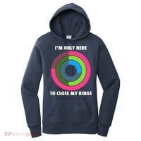 I'm Only Here To Close My Rings Women's Hoodie thumb 0