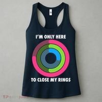 I'm Only Here To Close My Rings Women's Tank Top thumb 3