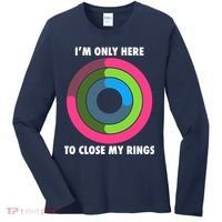 I'm Only Here To Close My Rings Women's Long Sleeve Shirt thumb 0