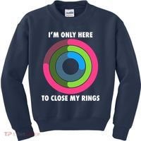 I'm Only Here To Close My Rings Kids Sweatshirt thumb 0
