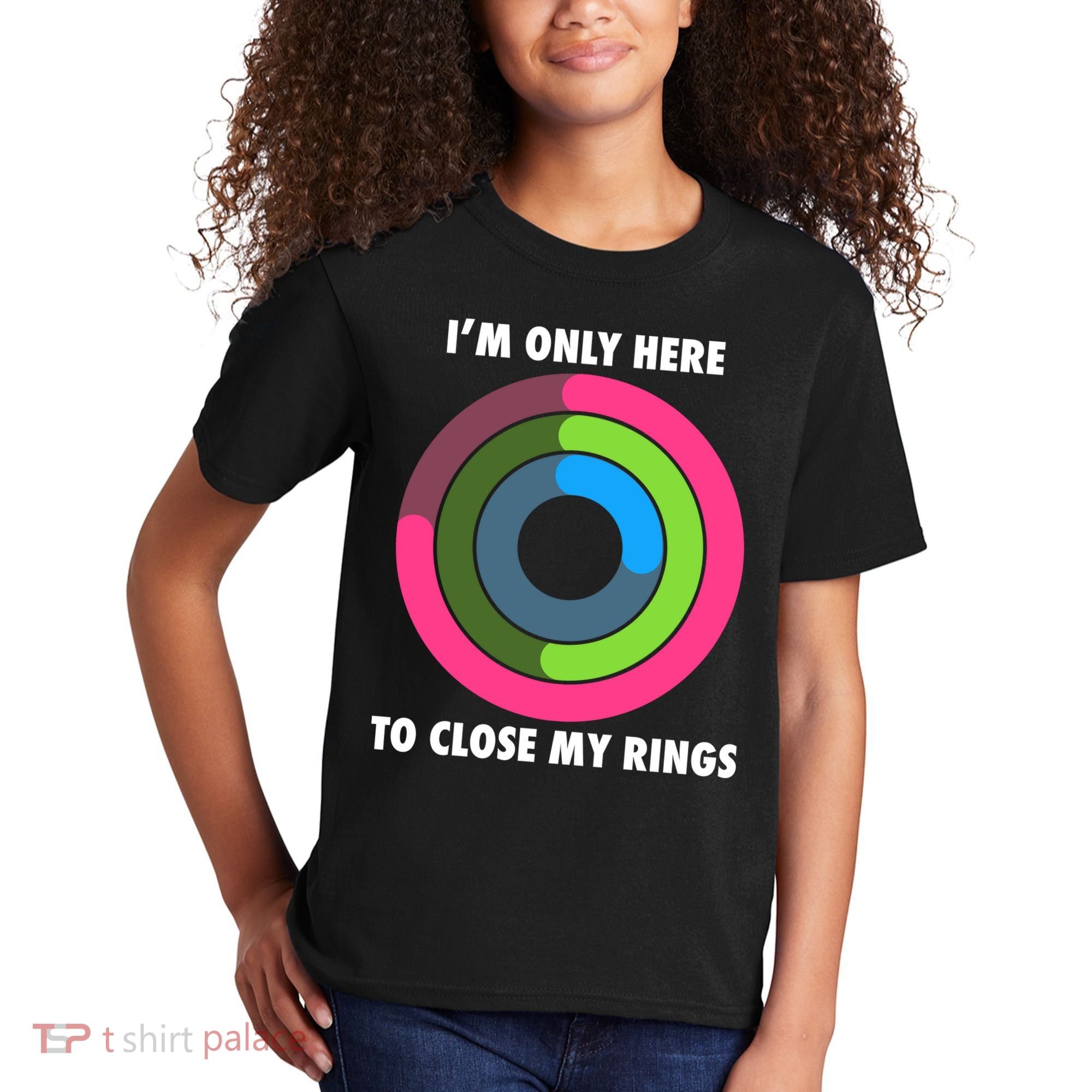 I'm Only Here To Close My Rings Kids T-Shirt