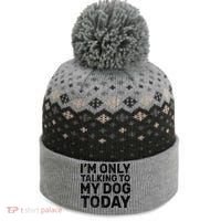 I'm Only Talking To My Dog Today The Baniff Cuffed Pom Beanie thumb 0