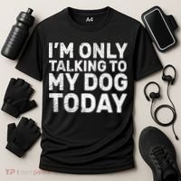 I'm Only Talking To My Dog Today Cooling Performance Crew T-Shirt thumb 3