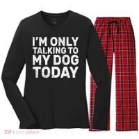 I'm Only Talking To My Dog Today Women's Long Sleeve Flannel Pajama Set  thumb 0