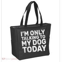 I'm Only Talking To My Dog Today Tote Bag thumb 2