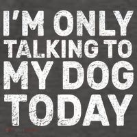I'm Only Talking To My Dog Today Vector Backpack thumb 2
