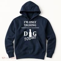 I'm Only Talking To My Dog Today Funny Hoodie thumb 0