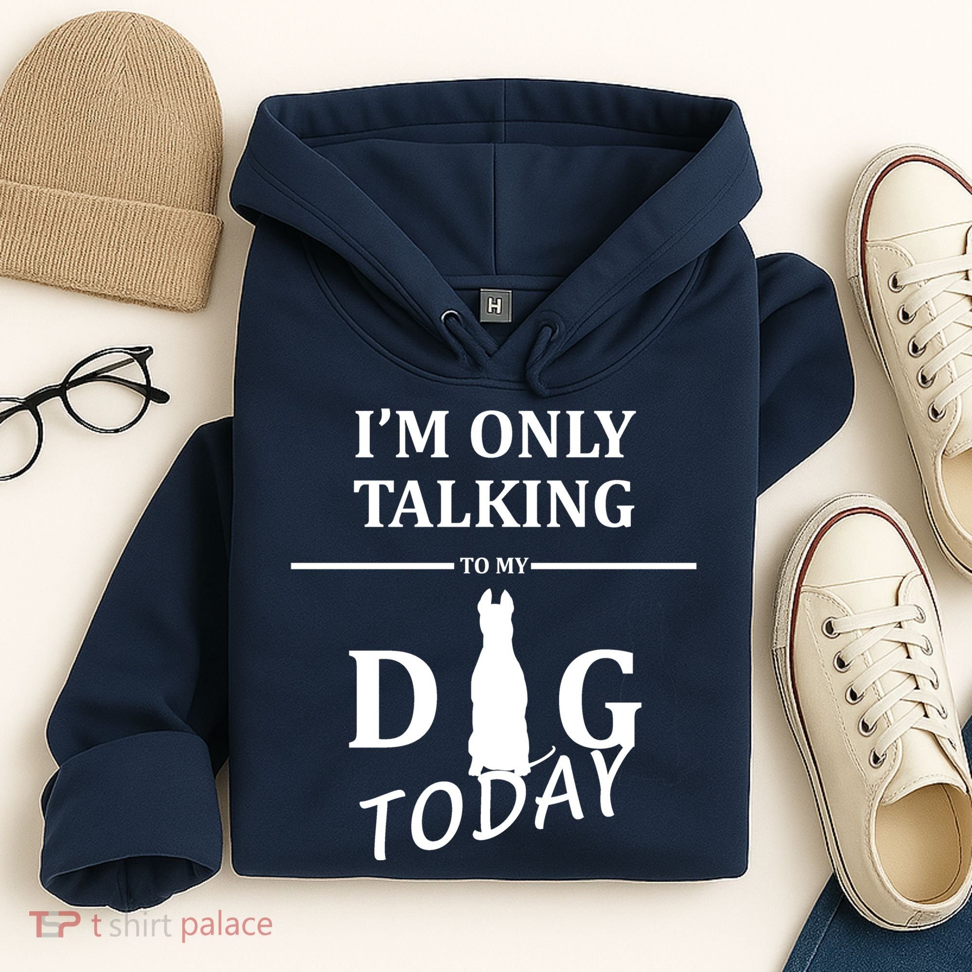 I'm Only Talking To My Dog Today Funny Hoodie
