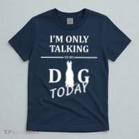 I'm Only Talking To My Dog Today Funny T-Shirt thumb 5