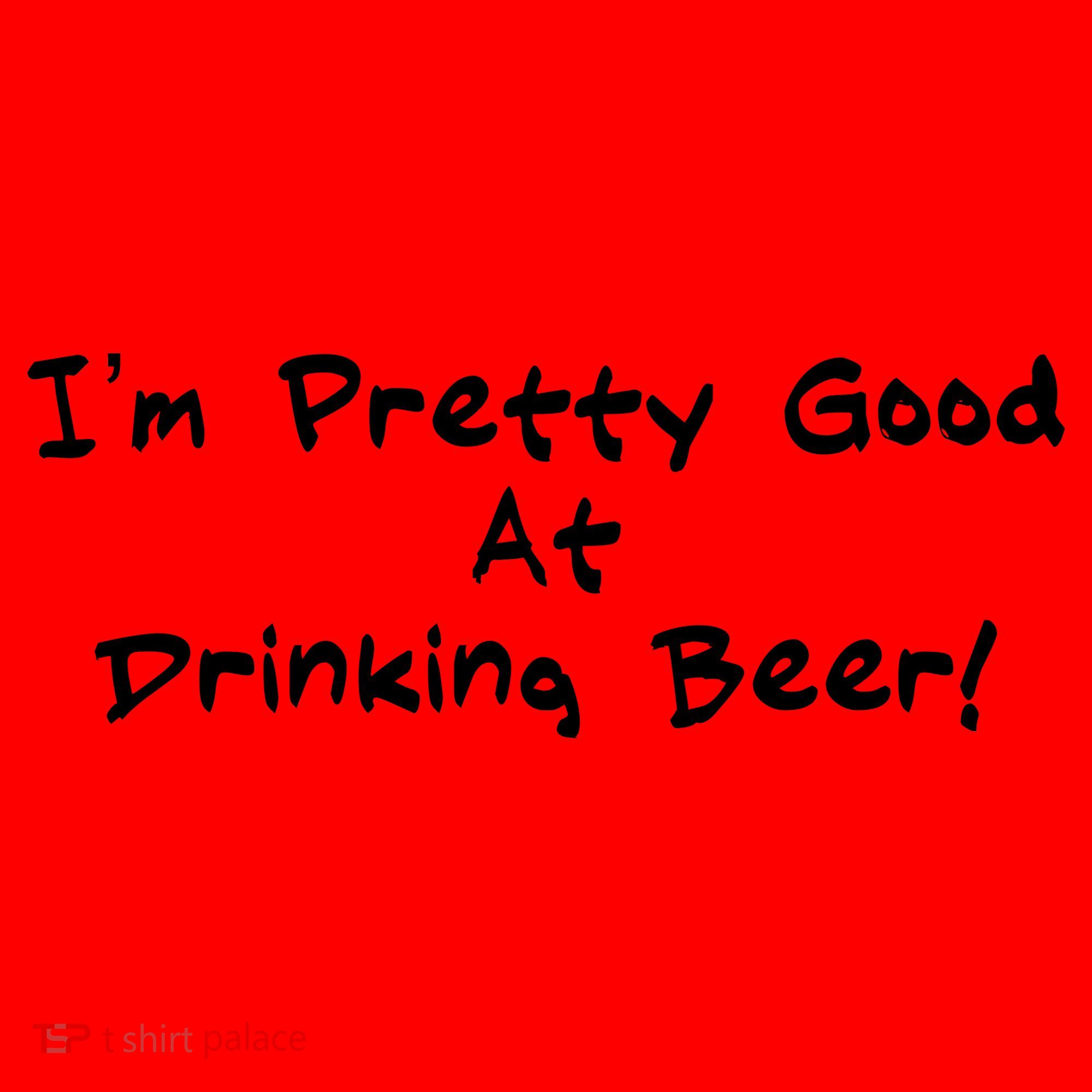 I'm Pretty Good At Drinking Beer Santa Hat