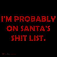 I'm Probably On Santa's Shit List Coffee Mug thumb 5